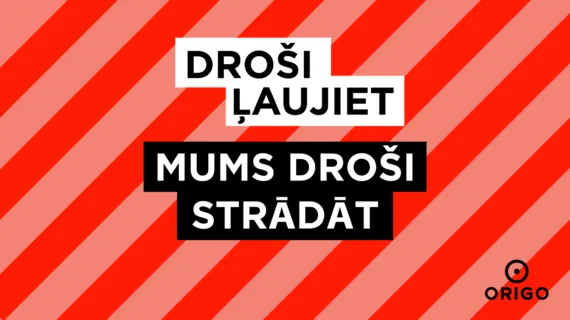 Droši ļaujiet mums droši strādāt
