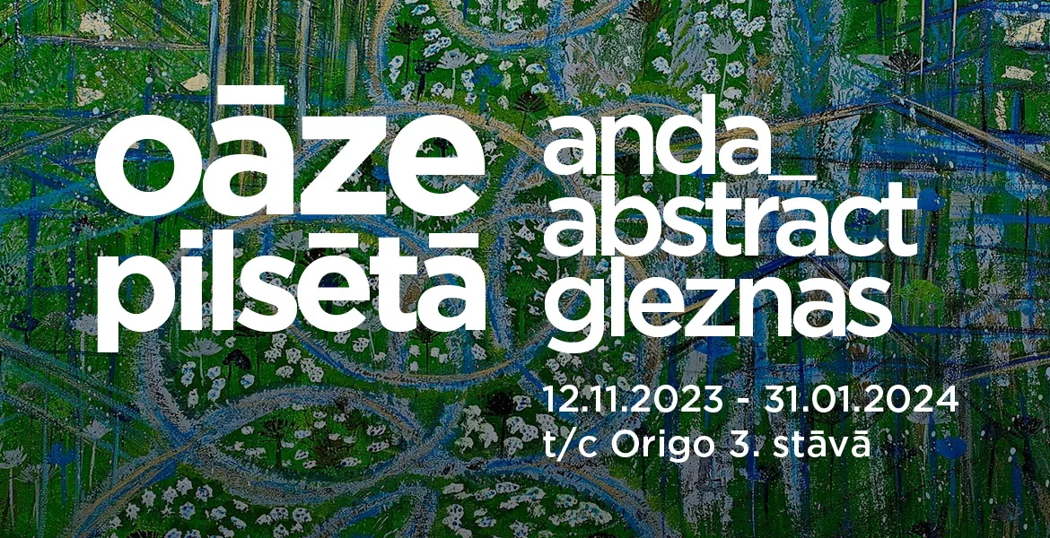 Origo 3. stāvā gleznu izstāde “OĀZE PILSĒTĀ”