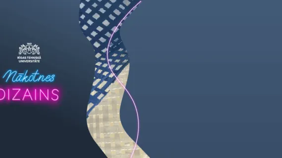 Ekspozīciju telpā “RTU un Origo nākotnes pietura” apskatāmi universitātes jauno dizaineru darbi