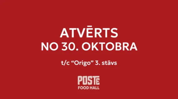 Šonedēļ t/c “Origo” atklās jaunu garšu un tikšanās oāzi “POSTe”