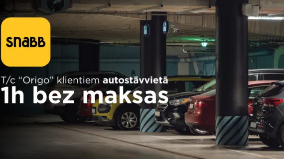 T/c “Origo” klientiem autostāvvietā viena stunda bez maksas!